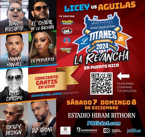 Poster for Titanes del Caribe 2024, La Revancha, Licey vs. Águilas at Estadio Hiram Bithorn in Puerto Rico, with the talent lineup.